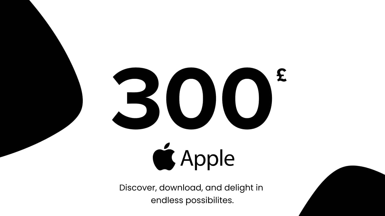 Apple - 300 GBP (United Kingdom)