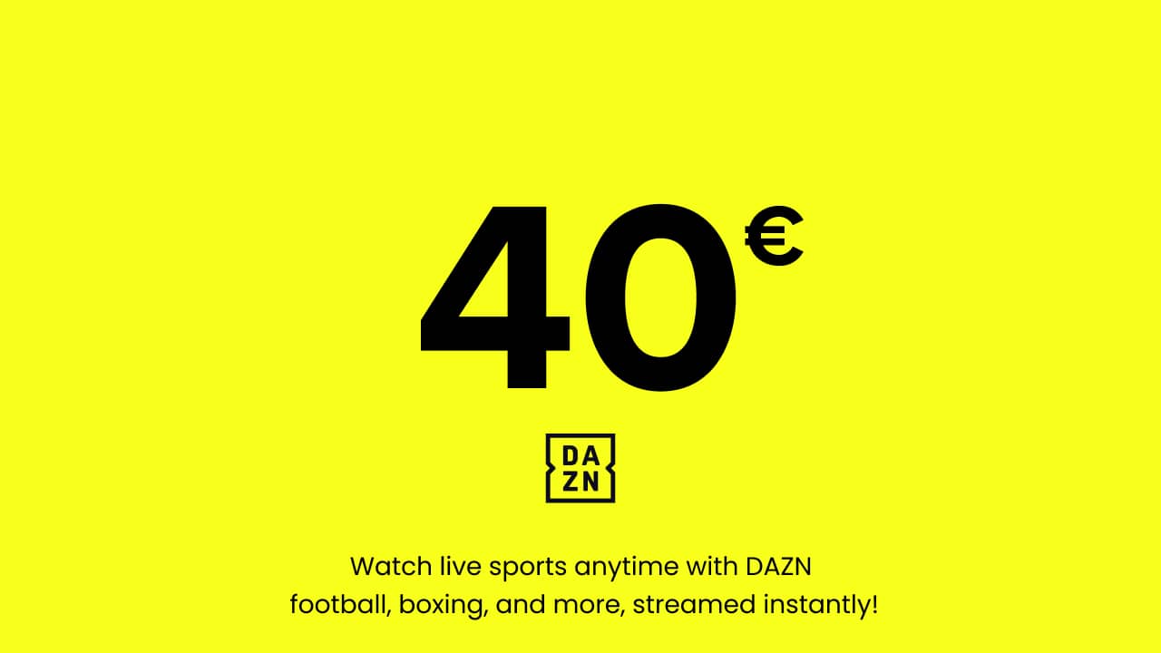 DAZN - 40 EUR (Italy)