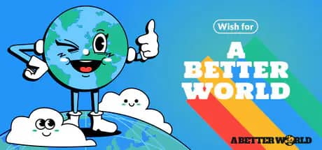A Better World