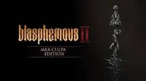 Blasphemous 2 - Mea Culpa Edition