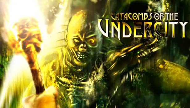 Catacombs of the Undercity