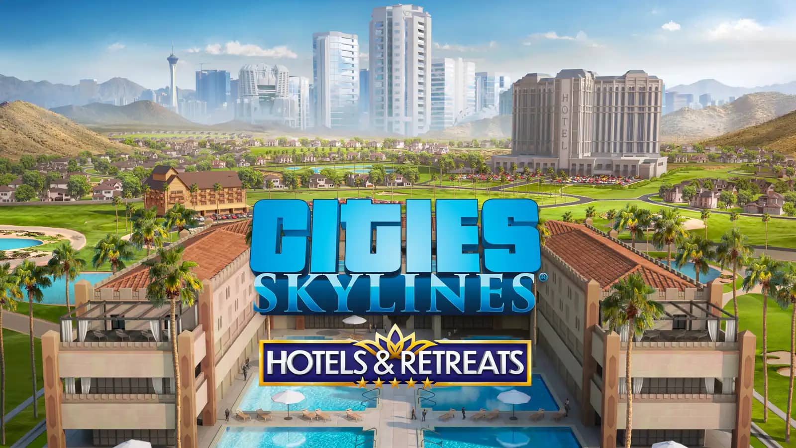 Cities: Skylines - Hotels & Retreats
