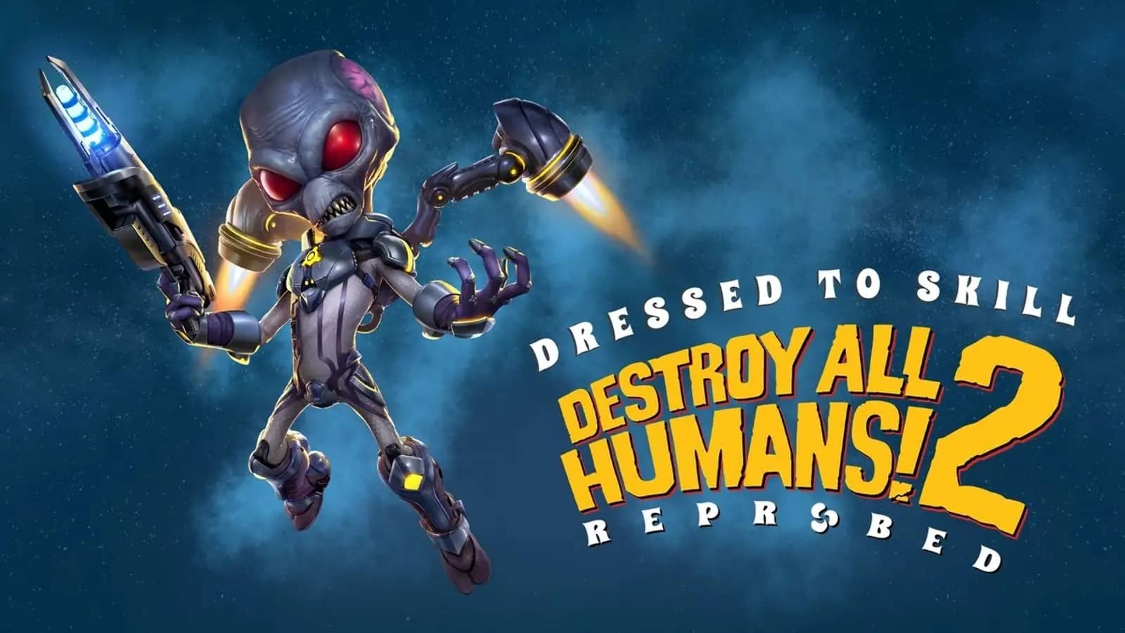 Destroy All Humans! 2 Reprobed