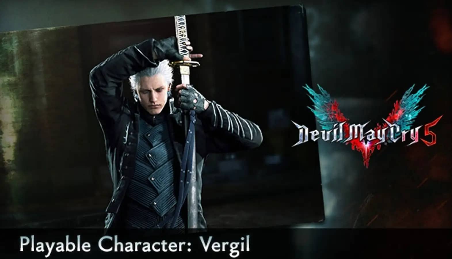 Devil May Cry 5 & Playable Character: Vergil