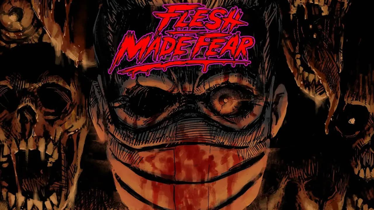 Flesh Made Fear