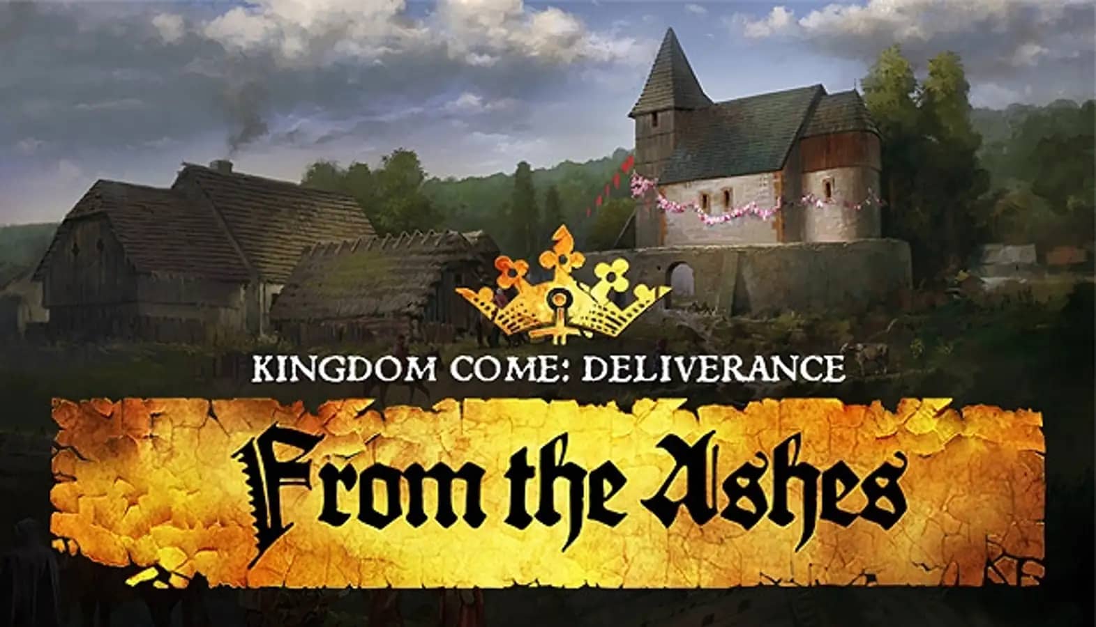 Kingdom Come: Deliverance From the Ashes