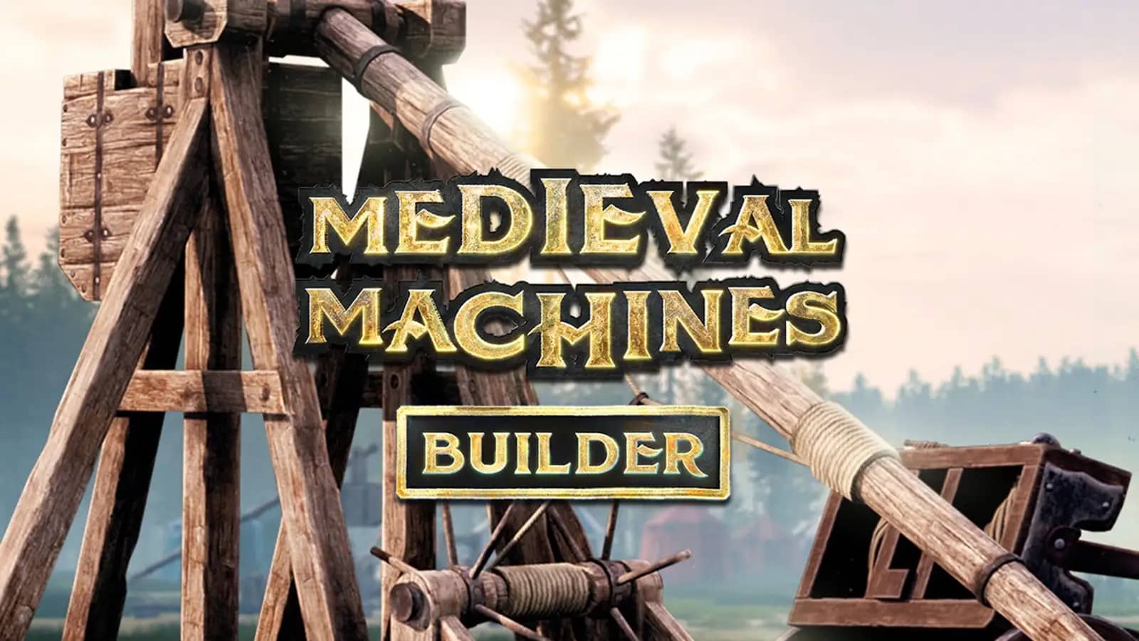 Medieval Machines Builder