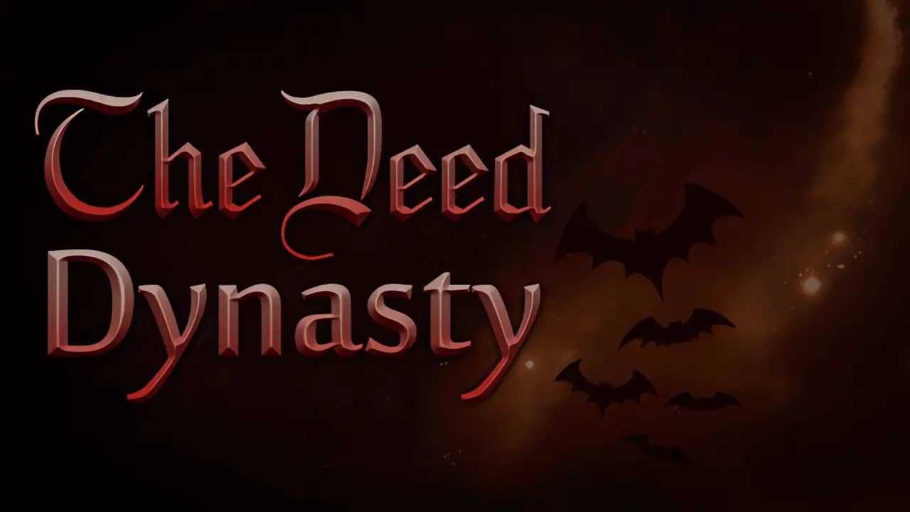 The Deed: Dynasty