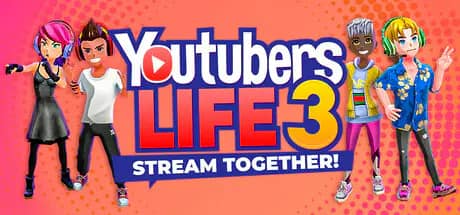Youtubers Life 3