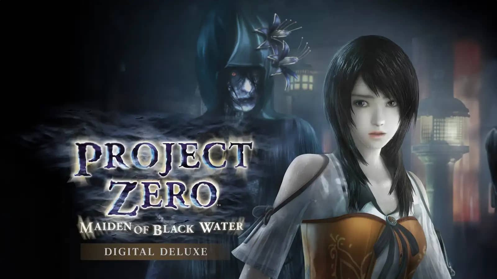 FATAL FRAME / PROJECT ZERO: Maiden of Black Water - Digital Deluxe Edition