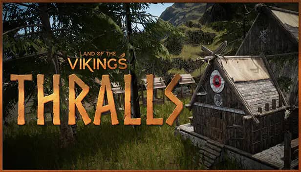 Land of the Vikings: Thralls