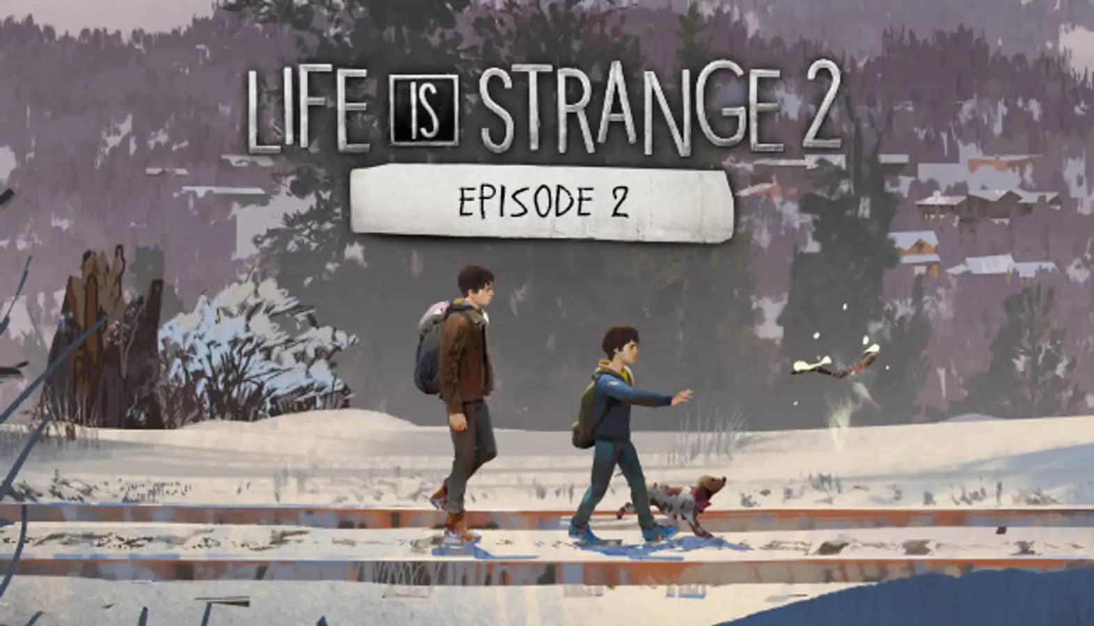 Life is Strange 2 - Episode 2