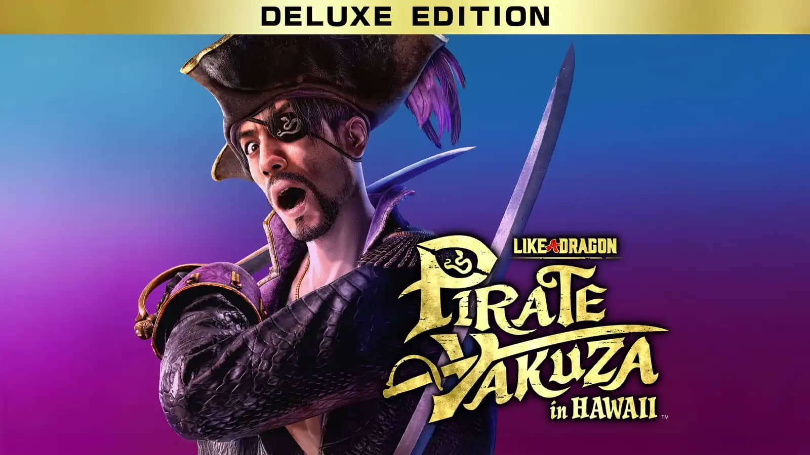 Like a Dragon: Pirate Yakuza in Hawaii - Digital Deluxe Edition