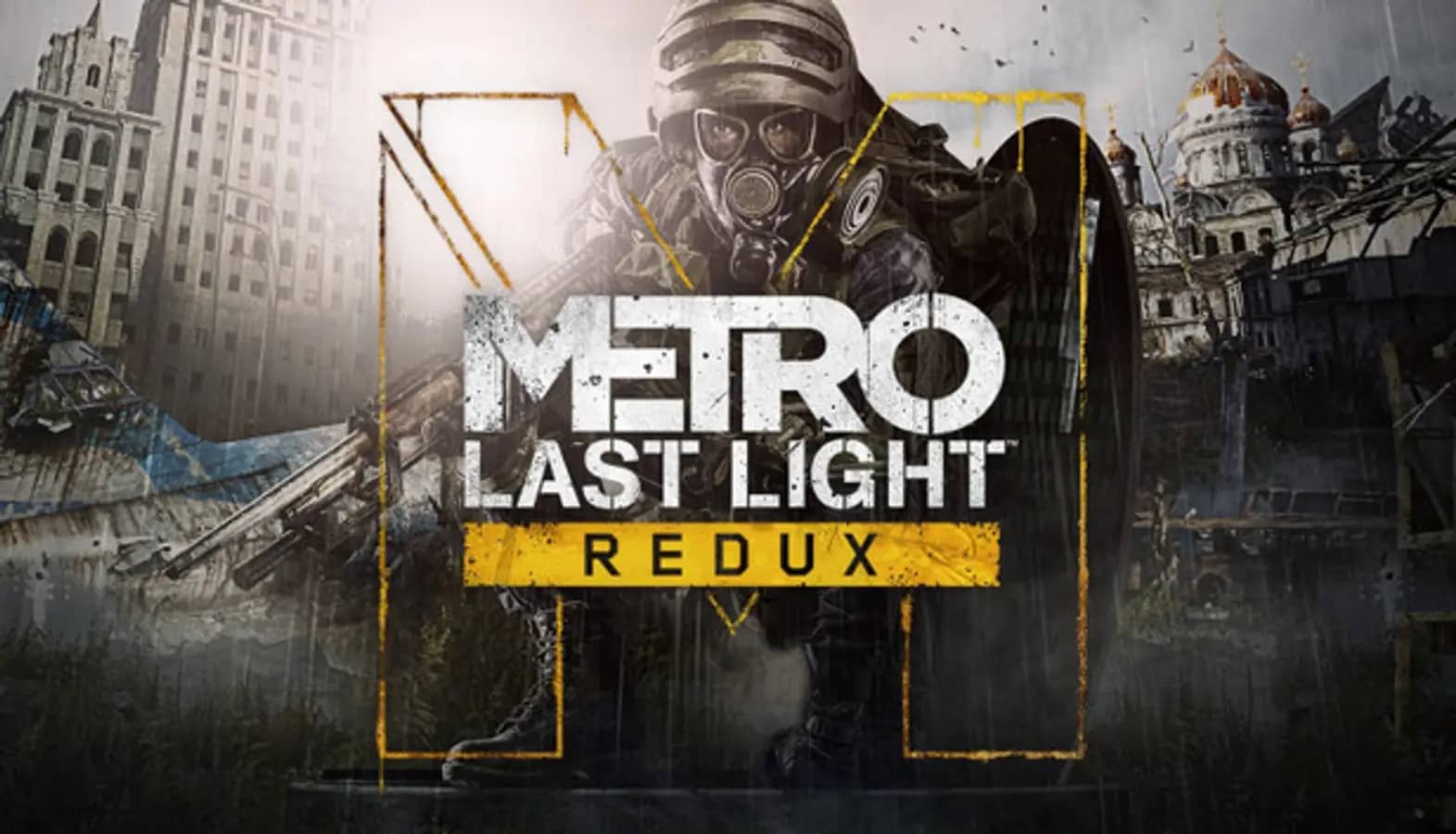 Metro: Last Light Redux