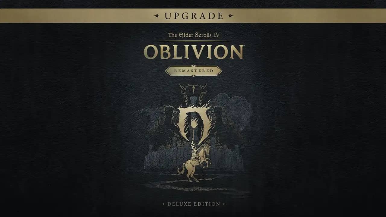The Elder Scrolls IV: Oblivion Remastered - Deluxe Upgrade